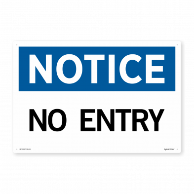  Notice - No Entry PVC