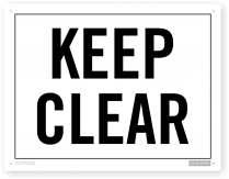 keep clear sign