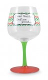 LMCH189 **DEFINE GOOD WINE GLASS