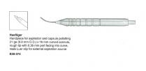 E20-374 ASPIRATING H/PIECE CVD ROUGH TIP