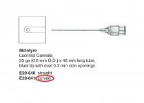 E20-641 MCINTYRE LACRIMAL CANNULA