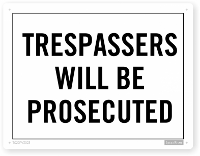 trespassers sign